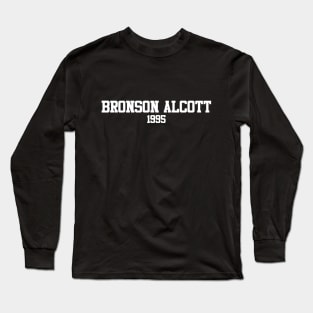 Bronson Alcott 1995 Long Sleeve T-Shirt